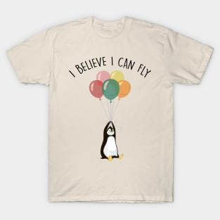 I believe I can fly T-Shirt